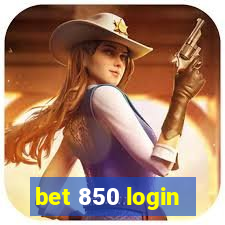 bet 850 login